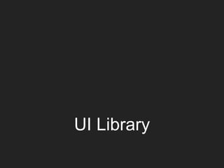 UI Library
 