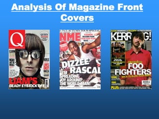 Analysis Of Magazine Front
          Covers
 