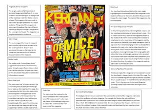 Target Audience andgenre
The target audience for this editionof
Kerrang! Magazine will be fans of-of mice
and menand alsoteenagers as the type face
of the masthead infer the theme is more
relaxed. This magazine hasbeenmade to
attract the younger generation as a target
audience. The genre of thismagazine is
prominent throughout the manydifferent
editions as theymainimage is people from
the same genre of music. This magazine is a
magazine devoted to rockmusic.
Main Image
The mainimage ofthe band of mice and
men usesthe rule of thirds as everythird
the band is placed in. theyare also
positioned thiswayso the text and the
image can bee seen, as this Is the main
focus attractionof the magazine.
Model credit
The model credit “prisonillness death”
suggests the bandof mice andmen have
gone throughmanydifferent timesintheir
life andtheyare about to speak out about
it. This alsomakes the audience believe the
informationis unseen.
Main Cover Line
The maincover line “of mice andmen…the
astonishing storyof 2014’s breakthrough
band takesup the majorityof the page, this
emphasises the fact thisis the main article
in the magazine. The biggest text of the
maincover line is “of mice and men” to
emphasise how bigthe bandwillbecome.
Also the article is to talk about the
breakthrough ofthe band. From thiscover
line we cansee that the article will be big,
suggesting it will be a double page spread.
Colours/Typefaces/House style
The house style of the magazine isn’t consistent;however
the mastheadis always placedat the topof the page. The
colour of scheme regularlychangesas doesthe type face;
this is usuallybecause of the different band/artists onthe
cover. This is the common for Kerrang! Magazine,
enabling buyers to be attractedto the bright colour
schemes.
Masthead
the mastheadis positioned behindthe main image,
highlightingthe consistent format of the magazine as the
readers will be use to the name, therefore theycancover
it up witha mainimage. The name of the magazine is also
onomatopoeia.
The Gutenberg Design Principle
In the primaryoptical area andstrongfallow area;we see
the masthead, anexclusive of mice andmen’s story. . This
is usedas a mainfocus point of the magazine; shown as
the model credit hashis headcoveringthe masthead to
emphasise he is the mainfocus of the magazine andthe
mainpersonin the band. Inthe weak fallowarea there is
a picture of a male artist singing. For the audience of this
magazine this male artist maybe a bigstar withinthis
music genre. This is because the weakfallow area is
usuallybare, meaning the image of the singing artist will
attract the focus ofthe target audience. Inthe terminal
optical area small cover lines have been placedhere, this
is because people usuallystopreading the front cover at
this point therefore, the editor of the magazine wants to
attract the audience to this area.
Coverlines
The maincover line is placed inthe
axis of orientation this is because the
band “Of mice andmen” is the main
are placed in the readinggravitythis is
to attract the audience to the main
cover line of the magazine.
Banners/Flashes/badges
The badges and banners are usedto tell the audience the content ofthe magazine and to also
attract the audience to buythe magazine. For example the flashes that are used‘win a
personalletter fromAustin’ this is next to the main image to attract the audience to the flash.
Also a flash ‘blink-182 take the rock star test’ this is to emphasise that theyare not the main
focus of thisedition, however, theyare a well knownandlikedbandthat are popular sothen
this flash has beenusedto attract their fans.
 