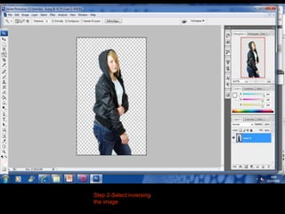 Step 2-Select inversing
the image
 