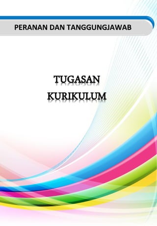 PERANAN DAN TANGGUNGJAWABPERANAN DAN TANGGUNGJAWAB
 