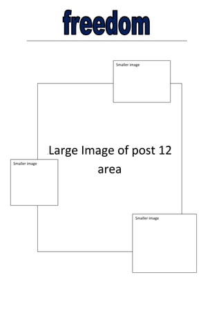 Smaller image




                Large Image of post 12
                .

Smaller image

                        area


                                      Smaller image
 
