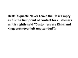 Front desk etiquettes