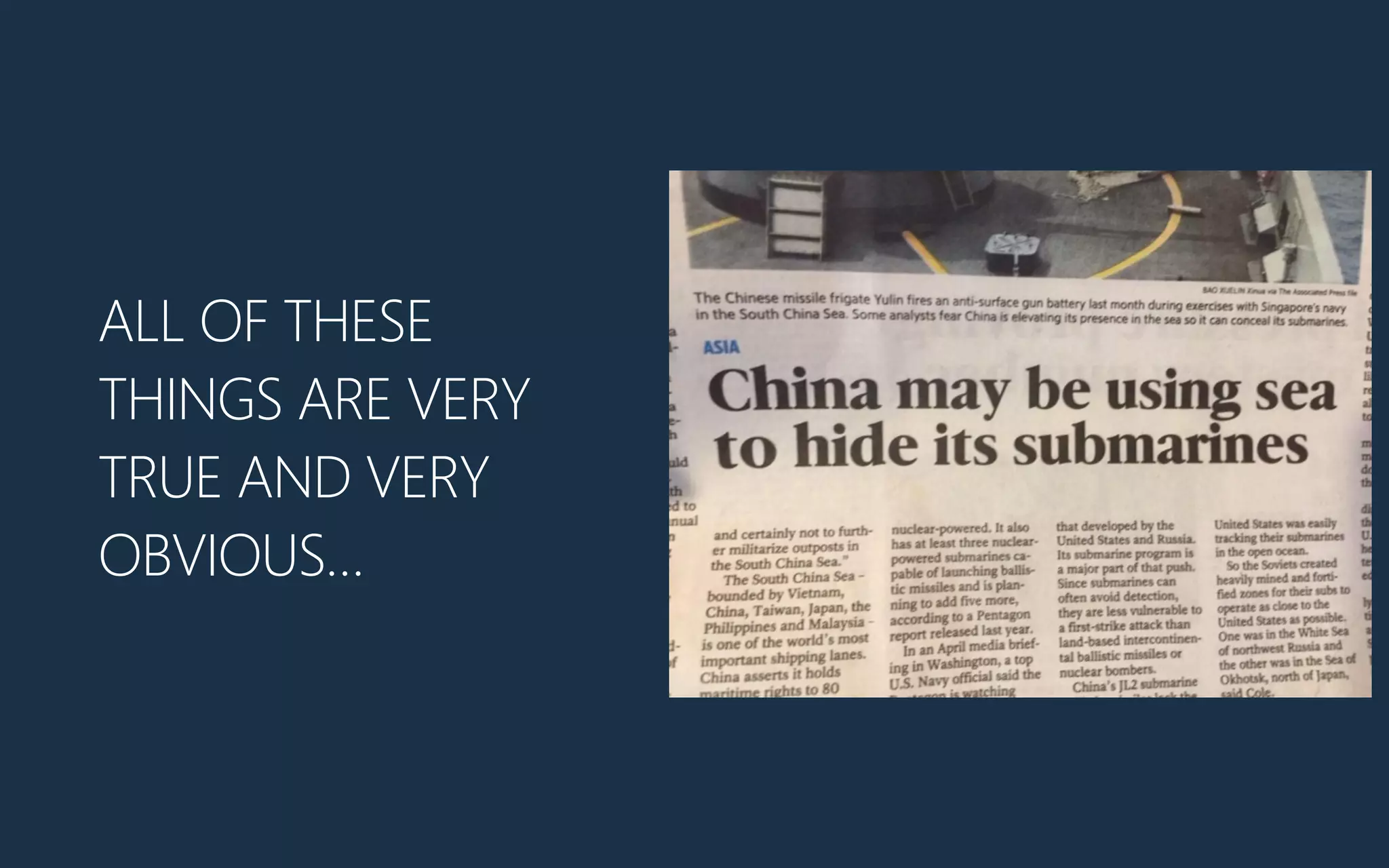 ALL OF THESE
THINGS ARE VERY
TRUE AND VERY
OBVIOUS…
 