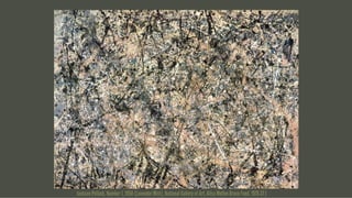 Jackson Pollock, Number 1, 1950 (Lavender Mist), National Gallery of Art, Ailsa Mellon Bruce Fund, 1976.37.1