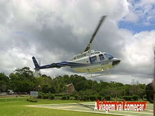 A viagem vai começar