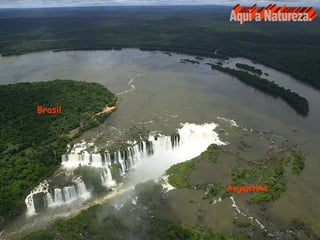 Brasil
Argentina
