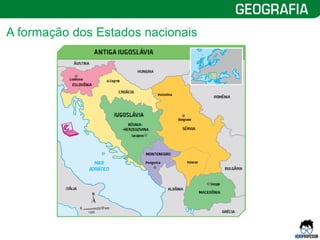 16
A formação dos Estados nacionais
 