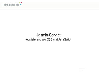 Jasmin-Servlet Auslieferung von CSS und JavaScript 