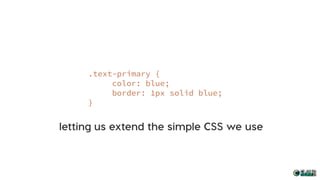 .text-primary {
color: blue;
border: 1px solid blue;
}
 
