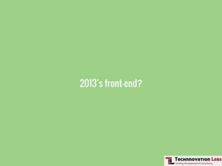 Front-end Development Training by Technnovation Labs