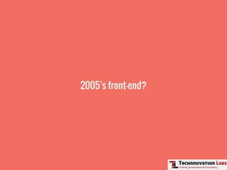 Front-end Development Training by Technnovation Labs