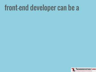 Front-end Development Training by Technnovation Labs