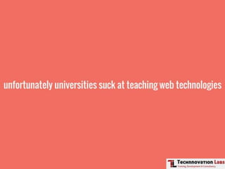 Front-end Development Training by Technnovation Labs
