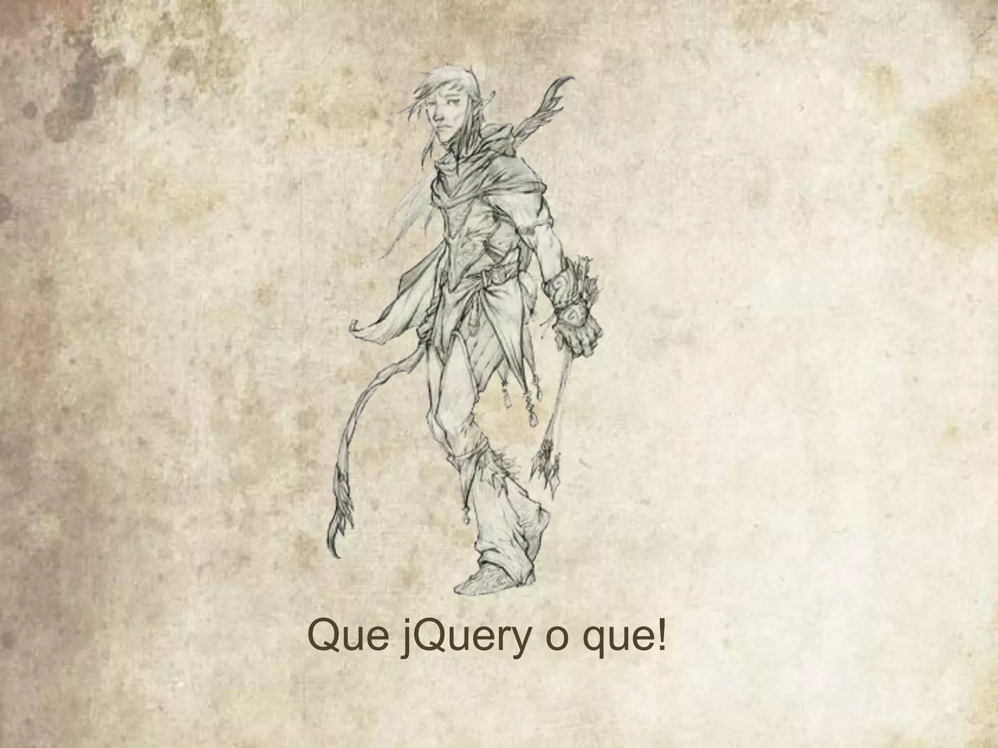Que jQuery o que!