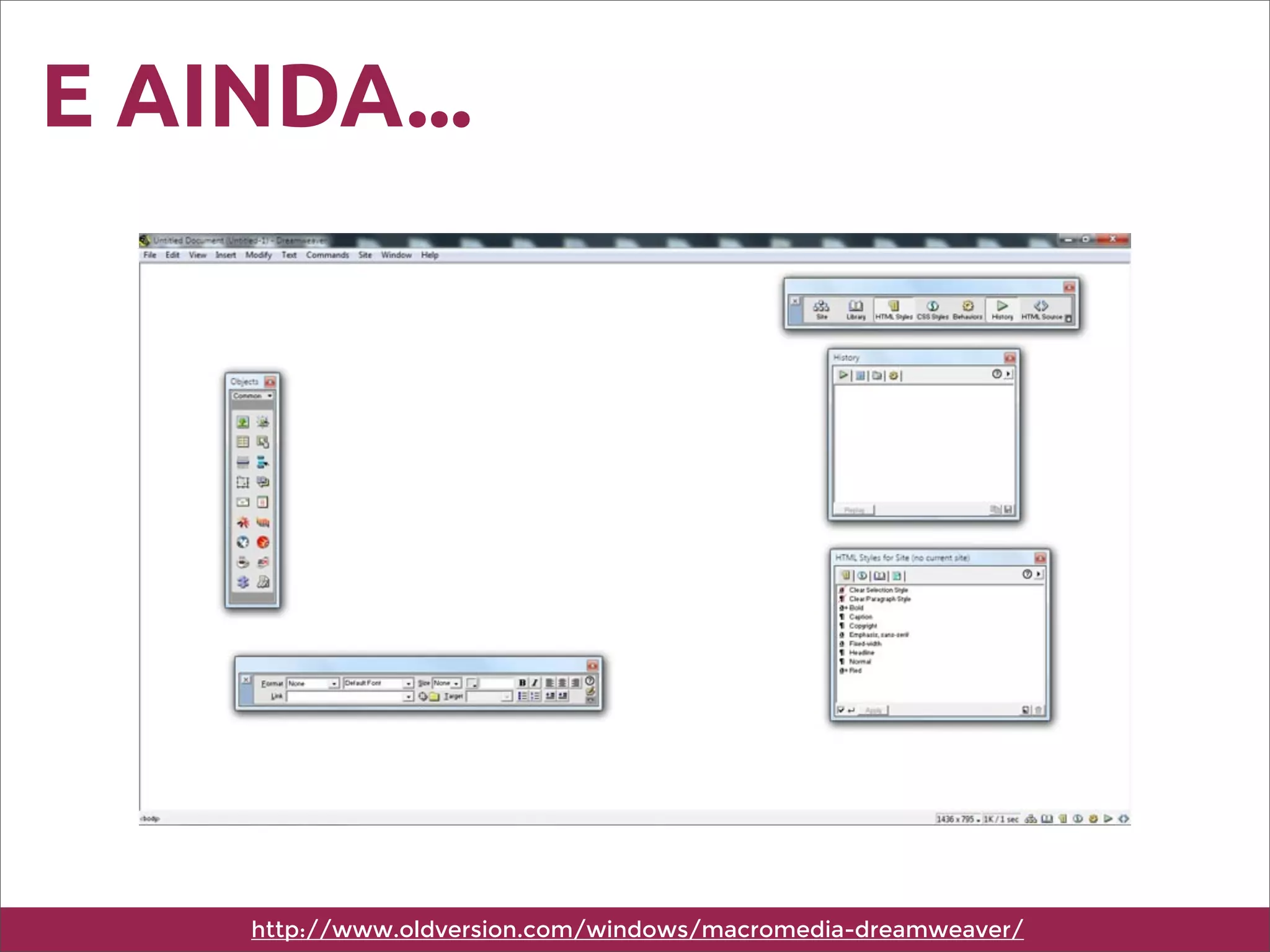 http://www.oldversion.com/windows/macromedia-dreamweaver/
E AINDA...
 