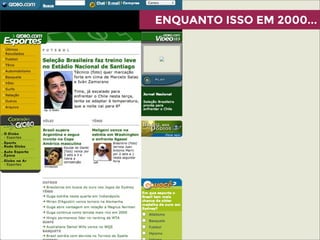 ENQUANTO ISSO EM 2000...
 