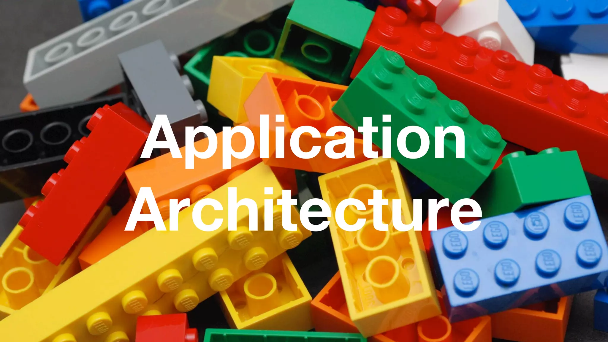 Application Architecture 