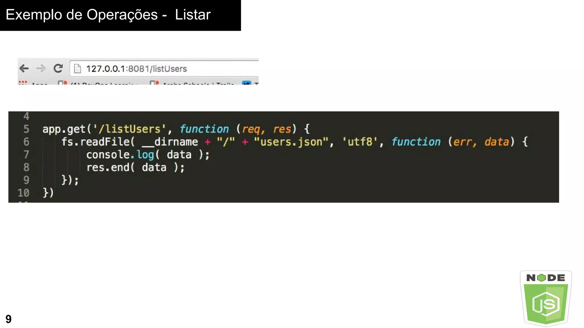 Exemplo de Operações - Listar
9
 