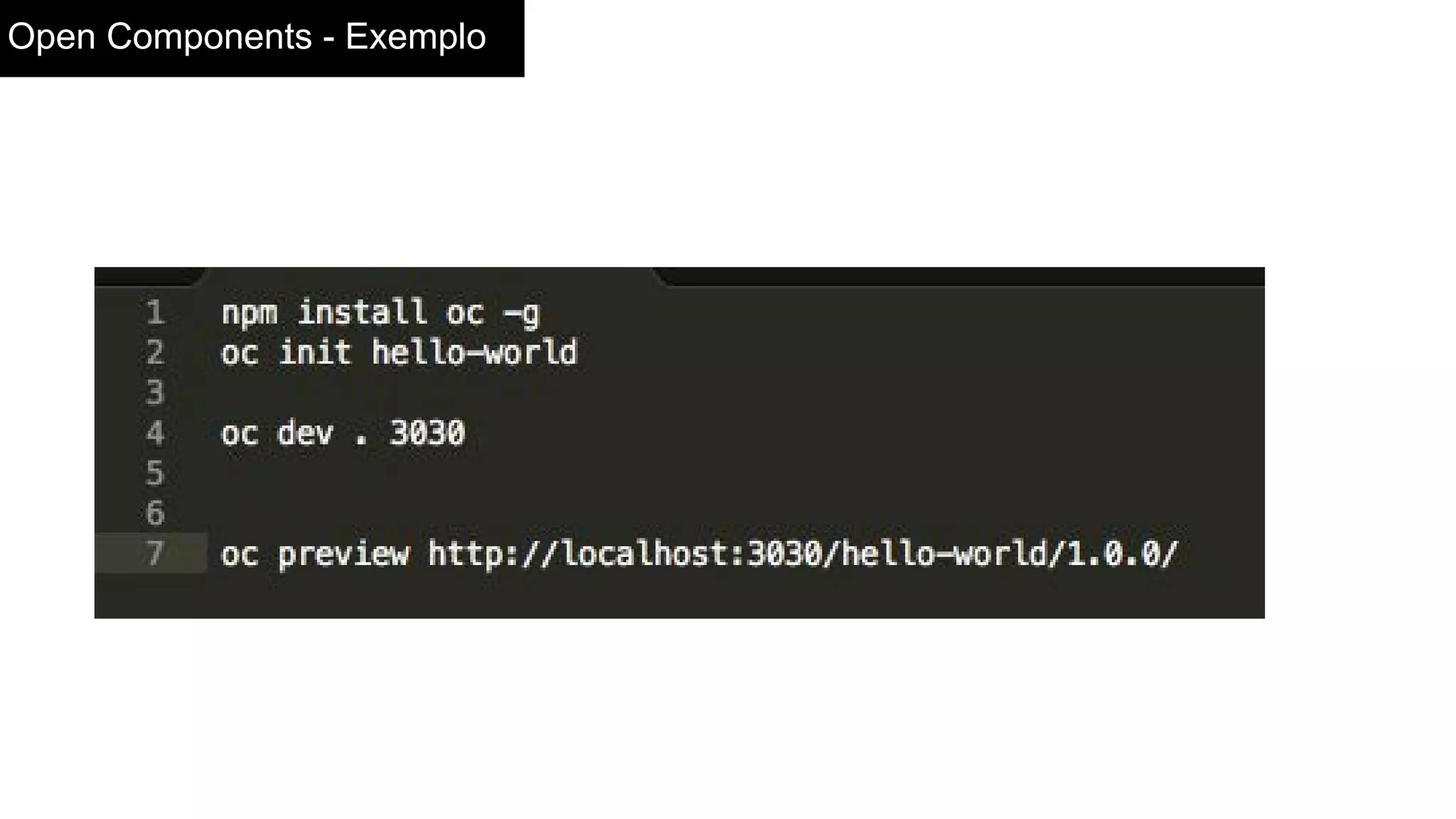 Open Components - Exemplo
 