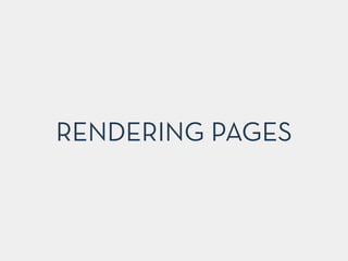 RENDERING PAGES
 