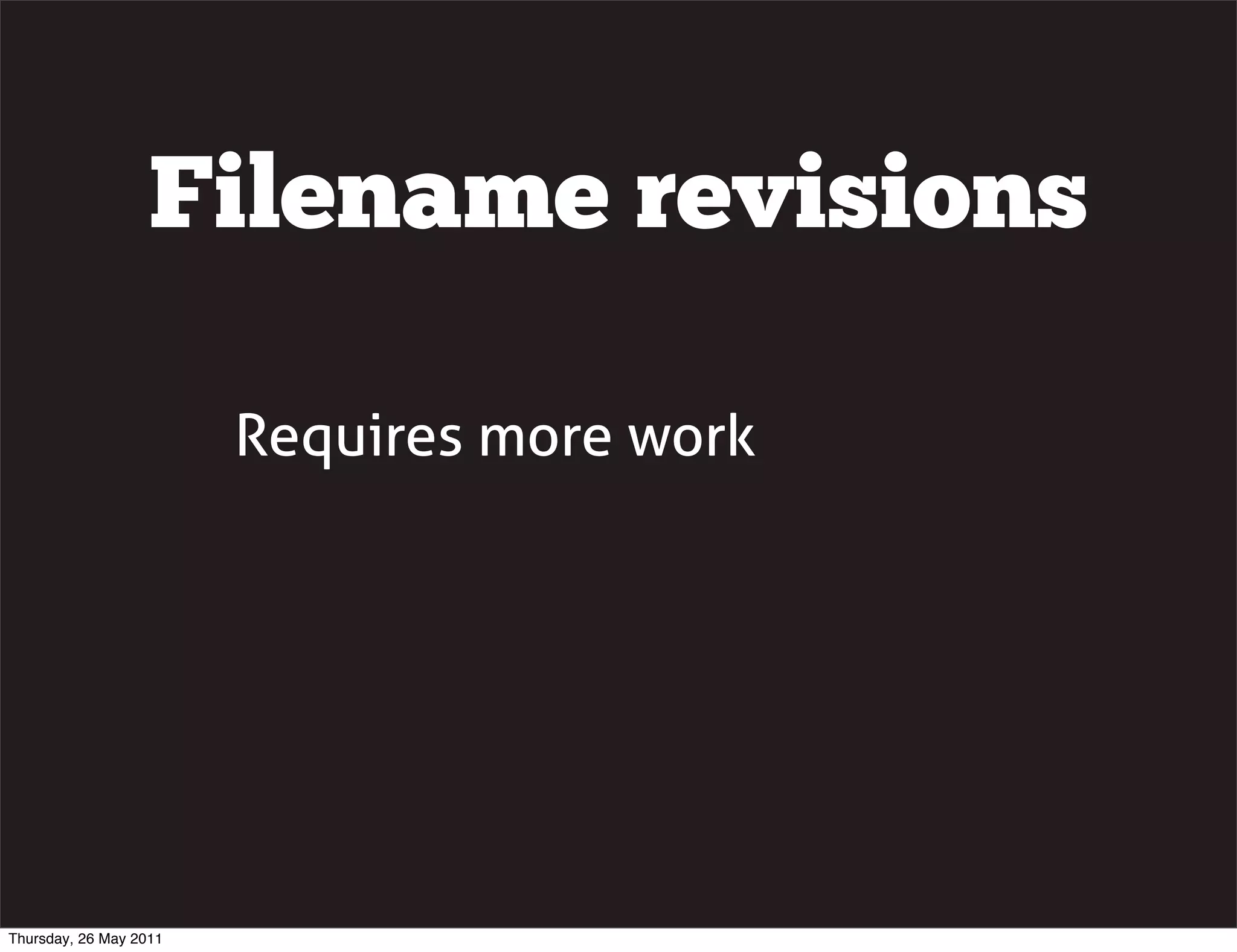 Filename revisions

                        Requires more work




Thursday, 26 May 2011
 