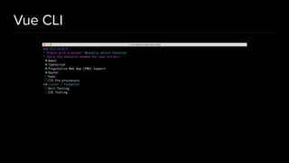 Vue CLI
 