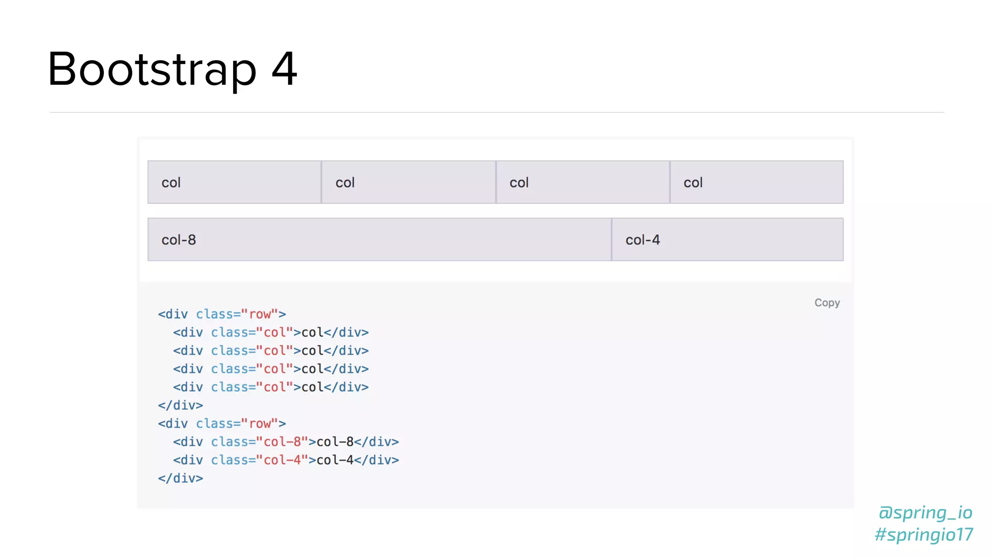 @spring_io
#springio17
@spring_io
#springio17
Bootstrap 4
 