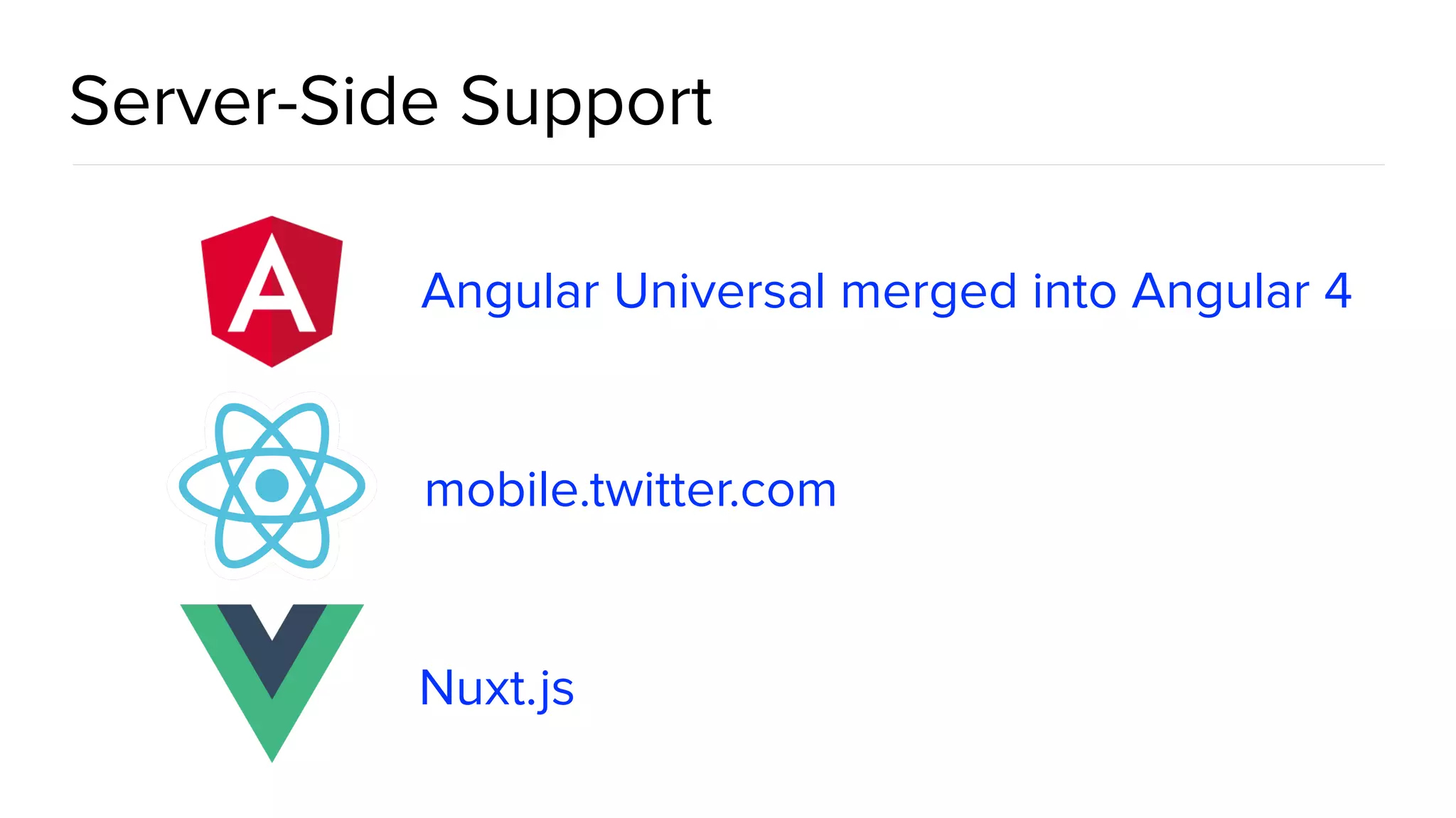 Server-Side Support Angular Universal merged into Angular 4 mobile.twitter.com Nuxt.js 