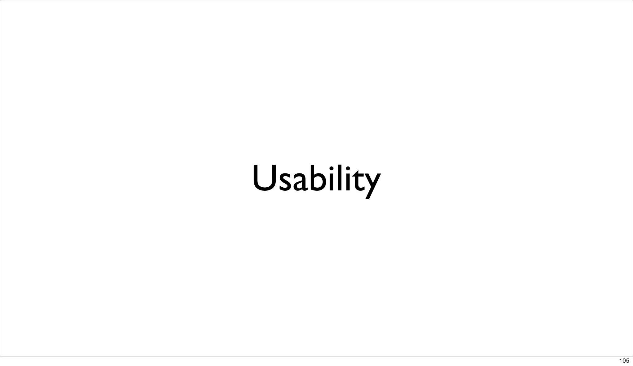 Usability



            105
 