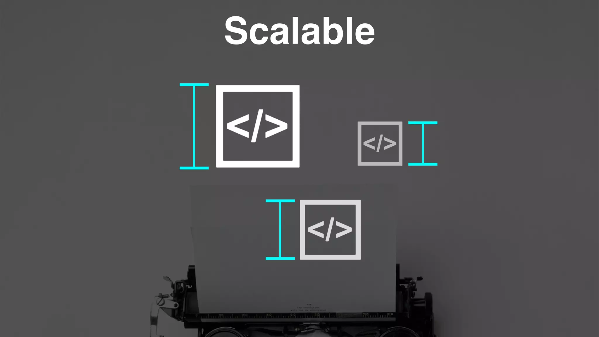 Scalable