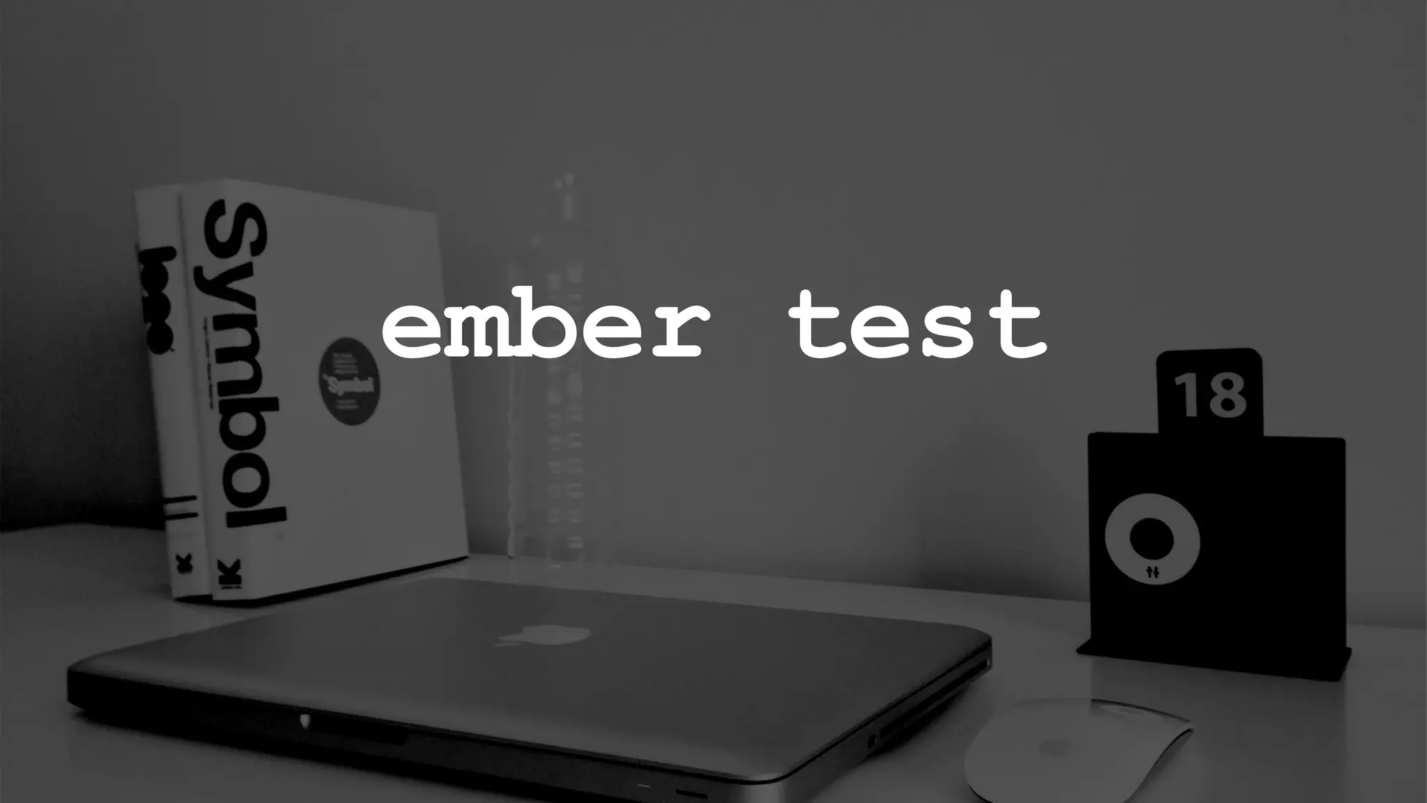 ember test