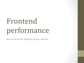 Frontend performance Best practices for speeding up your website 