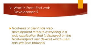 front end presentation ppt for front end development with sample ...