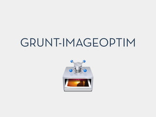 GRUNT-IMAGEOPTIM
 