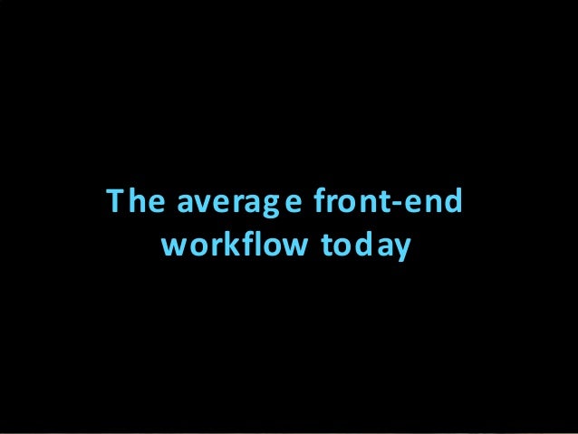 front end workflow frontend workflow front end workflow frontend workflow