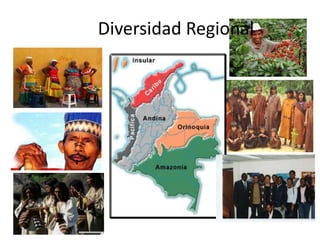 Diversidad Regional
 