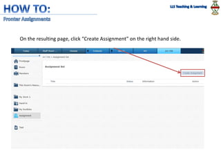 On the resulting page, click “Create Assignment” on the right hand side.
 