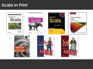 Scala in Print
 