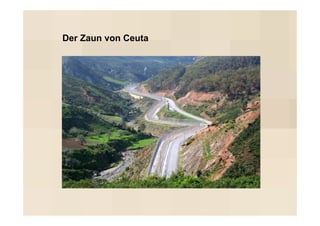 Der Zaun von Ceuta
 