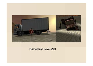 Gameplay: Level-Ziel
 