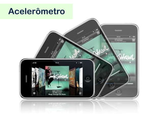 Acelerômetro
 