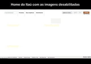 Home do Itaú com as imagens desabilitadas
 