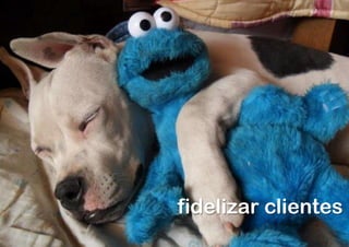 fidelizar clientes
 