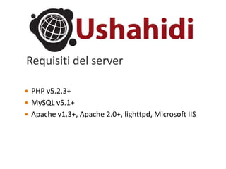 Requisiti del server

 PHP v5.2.3+
 MySQL v5.1+
 Apache v1.3+, Apache 2.0+, lighttpd, Microsoft IIS
 