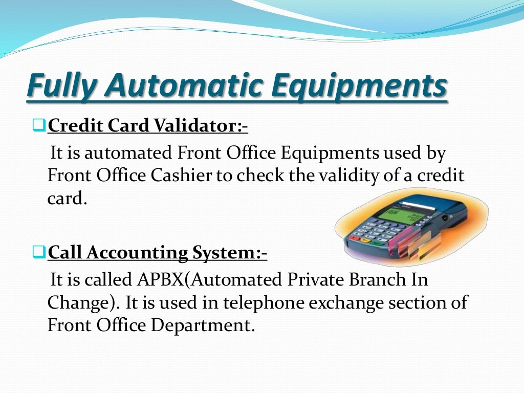 Front office Equipments