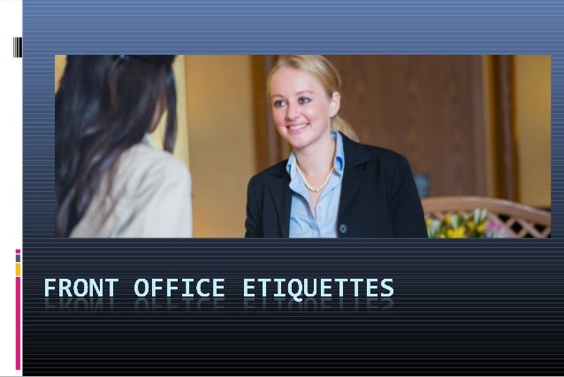 Front Office Etiquettes