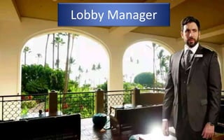 Lobby Manager
 
