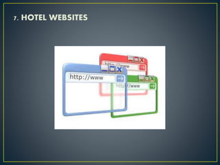 7. HOTEL WEBSITES
 