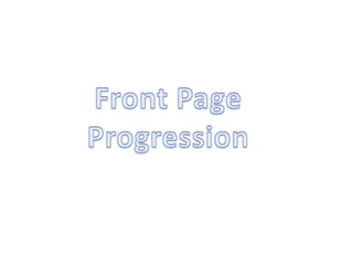 Front page progression